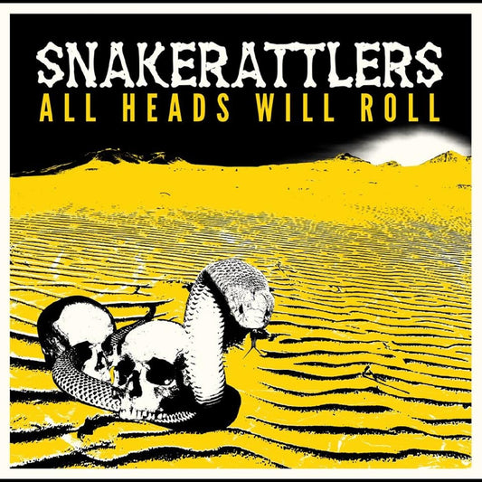 Snakerattlers - All Heads Will Roll (Vinyl) - Joco Records