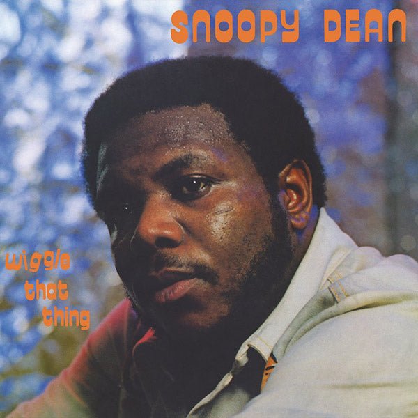 Snoopy Dean - Wiggle That Thing (LP) - Joco Records