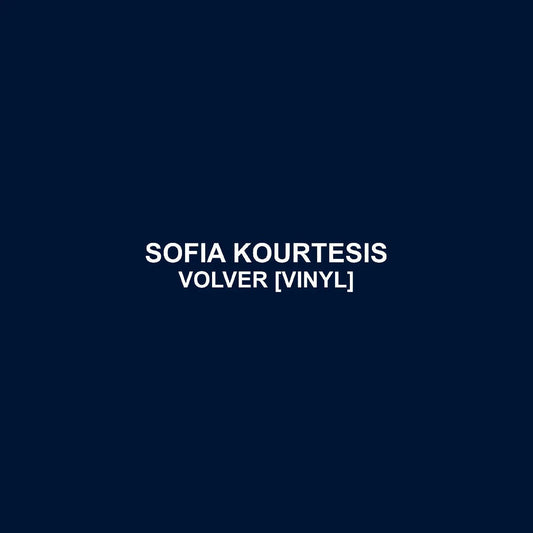 Sofia Kourtesis - Volver (LP) - Joco Records