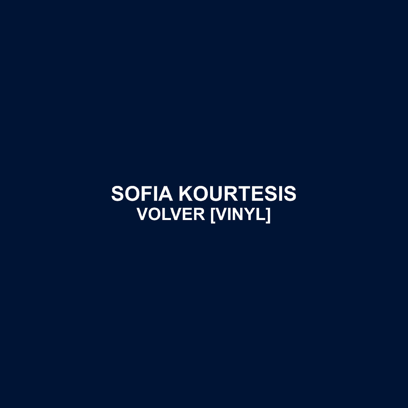 Sofia Kourtesis - Volver