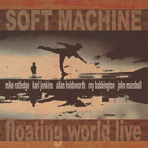 Soft Machine - Floating World Live (Reissue) (2 LP) - Joco Records