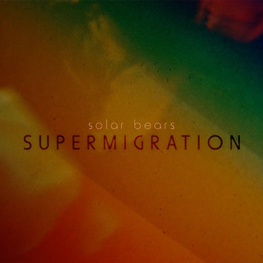Solar Bears - Supermigration (LP) - Joco Records
