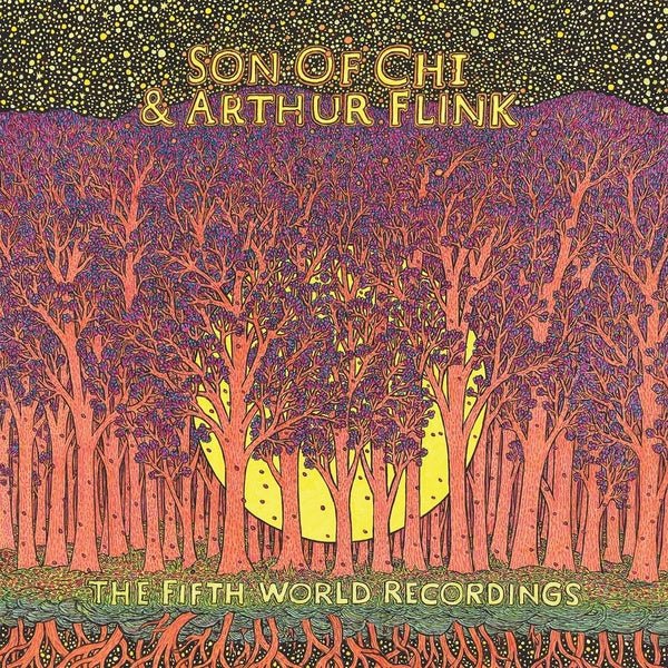 Son Of Chi & Arthur Flink - The Fifth World Recordings (LP) - Joco Records