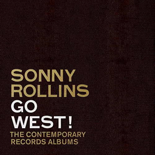 Sonny Rollins - Go West!: The Contemporary Records Albums (3 LP Boxset) - Joco Records