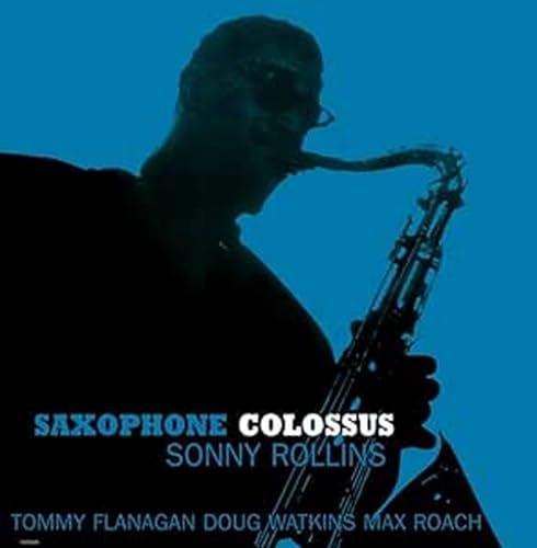 Sonny Rollins - Saxophone Colossus