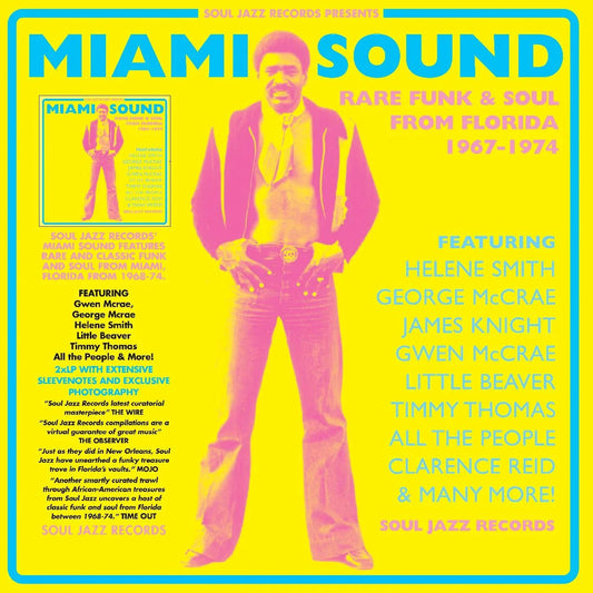 Soul Jazz Records Presents - Miami Sound ‚Äì Rare Funk & Soul From Miami, Florida 1967-74 (2 LP) - Joco Records