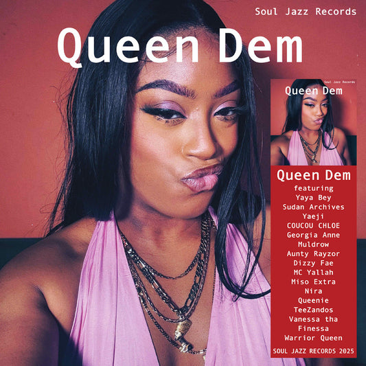 Soul Jazz Records Presents - Queen Dem