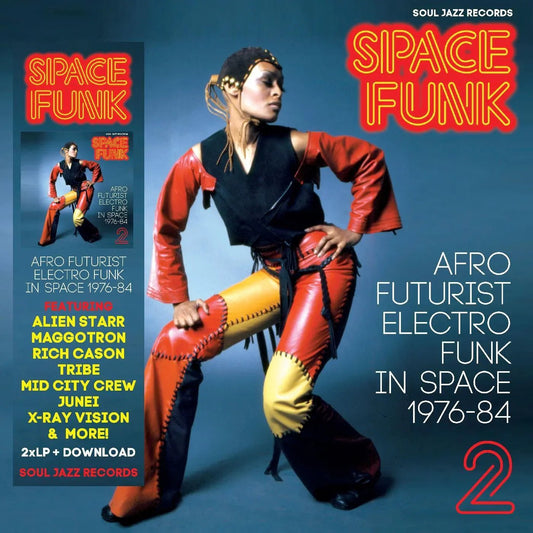 Soul Jazz Records Presents - Space Funk 2: Afro Futurist Electro Funk In Space 1976-84 (2 LP) - Joco Records