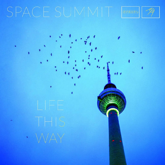 Space Summit - Life This Way (LP) - Joco Records