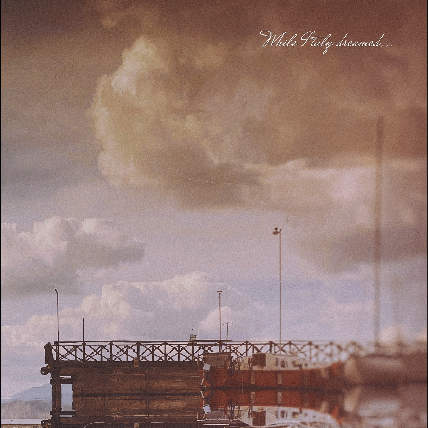 Speed Of The Stars (Steve Kilbey & Frank Kearns) - While Italy Dreamed ….Through Summers Of Haze