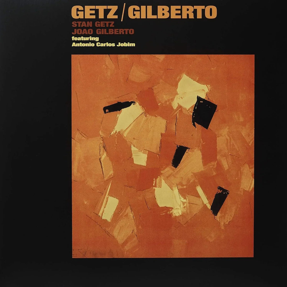 Stan Getz & Joao Gilberto - Getz / Gilberto (Import, Gatefold) (LP) - Joco Records