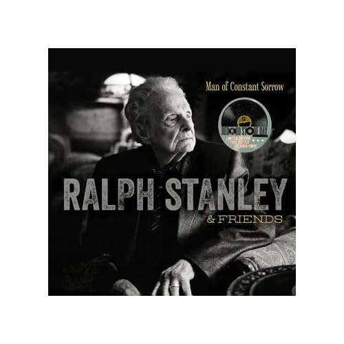 Ralph Stanley - Man Of Constant Sorrow (RSD Exclusive, 4.12.25) (Vinyl)