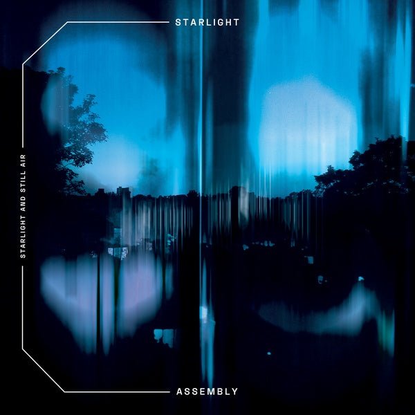 Starlight Assembly - Starlight And Still Air (2 LP) - Joco Records