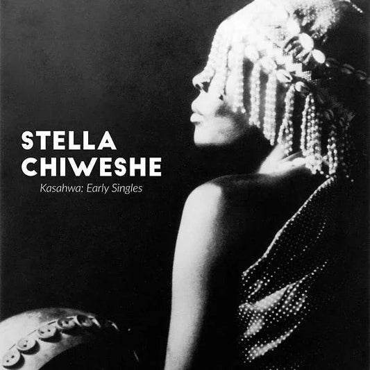 Stella Chiweshe - Kasahwa: Early Singles (LP) - Joco Records