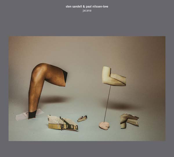 STEN SANDELL & PAAL NILSSEN-LOVE - Jacana