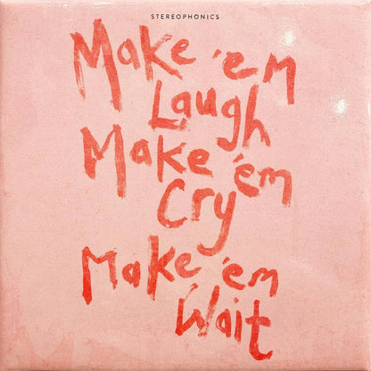 Stereophonics - Make 'Em Laugh, Make 'Em Cry, Make 'Em Wait (Indie Exclusive, 180 Gram, Clear Vinyl) (LP) - Joco Records