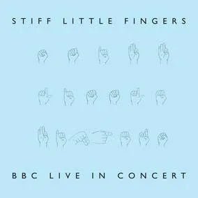 Stiff Little Fingers - BBC Live In Concert (RSD 4/23/2022 Exclusive) (2 LP) - Joco Records