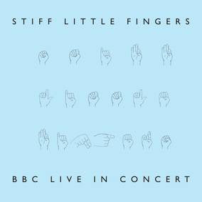 Stiff Little Fingers - BBC Live In Concert (RSD22 EX) (RSD 4/23/2022) (Vinyl) - Joco Records