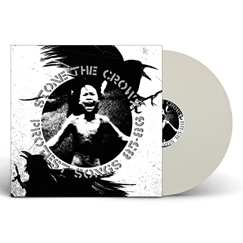 Stone The Crowz - Protest Songs 85-86 (White Vinyl)
