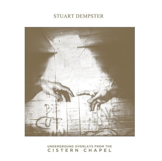 Stuart Dempster - Underground Overlays From The Cistern Chapel (2 LP) - Joco Records