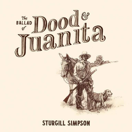 Sturgill Simpson - The Ballad Of Dood & Juanita (LP) - Joco Records
