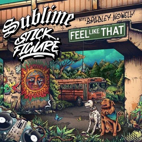 Sublime - Feel Like That (Feat. Bradley Nowell) (7" Vinyl Single) - Joco Records