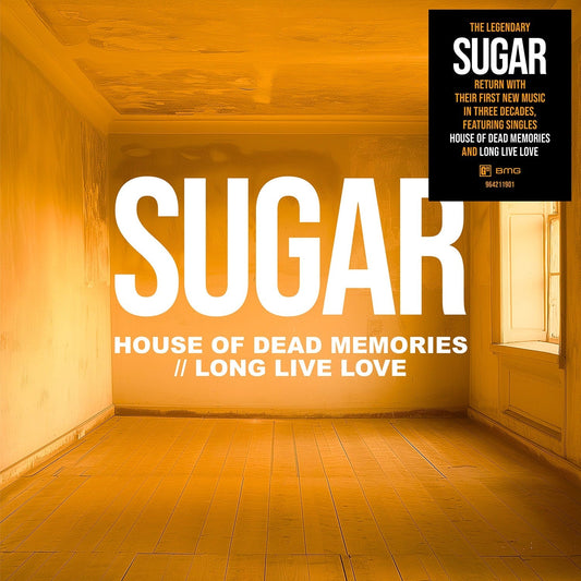 Sugar - House Of Dead Memories / Long Live Love (7" Single)