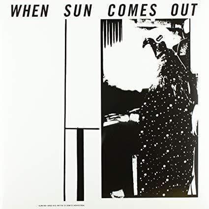 Sun Ra & His Myth Science Arkestra - When Sun Comes Out (LP) - Joco Records