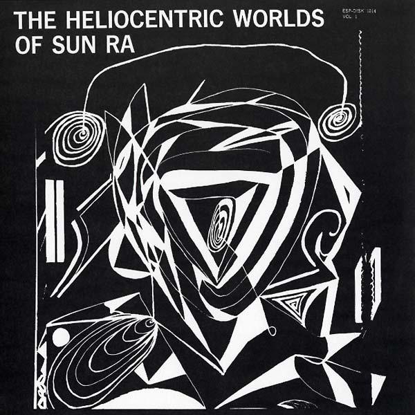 Sun Ra - The Heliocentric Worlds Of Sun Ra Vol. 1 (LP) - Joco Records