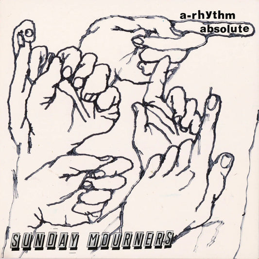 Sunday Mourners - A-Rhythm Absolute (LP) - Joco Records