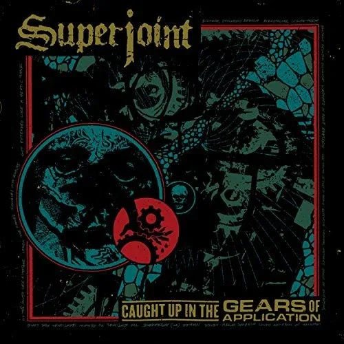 Superjoint - Caught Up In The Gears Of Application (LP) - Joco Records
