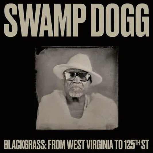 Swamp Dogg - Blackgrass: From West Virginia to 125th St (LP) - Joco Records