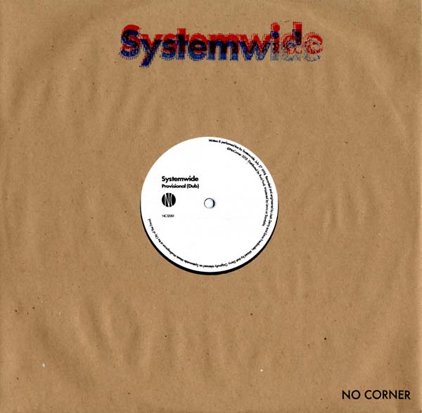 Systemwide - Provisional (Dub)/Ripe Up (Pan American Midnight Sun Remix) (12 - Inch Single) - Joco Records