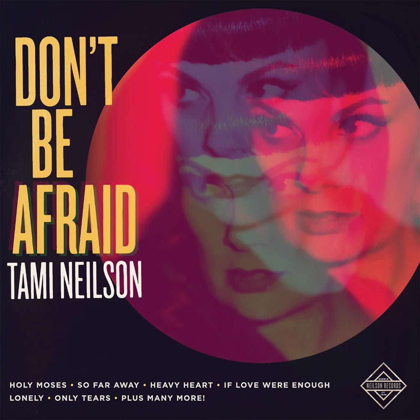 Tami Neilson - Don't Be Afraid (LP) - Joco Records
