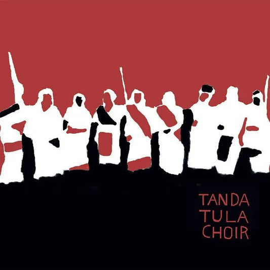 Tanda Tula Choir - Tanda Tula Choir (LP) - Joco Records