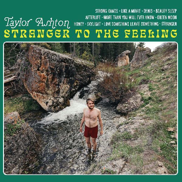 Taylor Ashton - Stranger To The Feeling (LP) - Joco Records