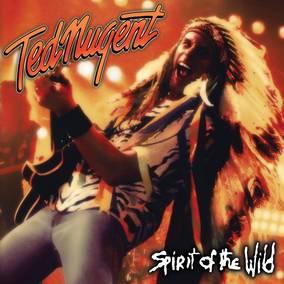 Ted Nugent - Spirit of The Wild (Indie Exclusive, RSD 11.25.22 Exclusive) (LP) - Joco Records