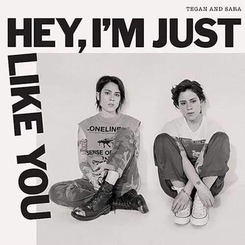 Tegan & Sara - Hey, I'm Just Like You (Yellow Vinyl) (LP) - Joco Records