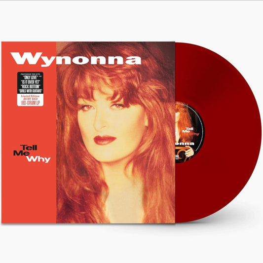 Wynonna - Tell Me Why (Limited Edition, Red Vinyl) (LP) - Joco Records