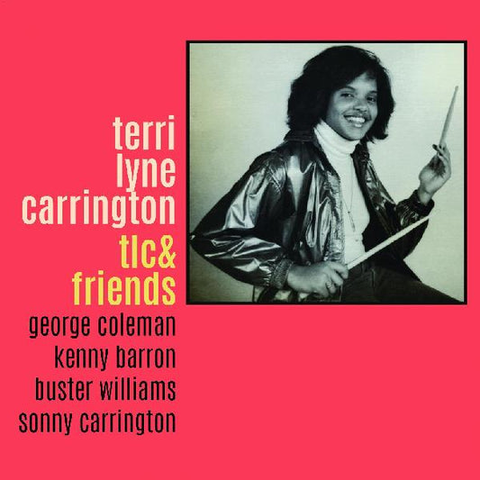 Terri Lyne Carrington - Tlc & Friends (Vinyl) - Joco Records