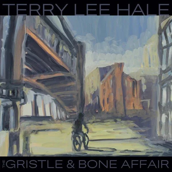 Terry Lee Hale - The Gristle & Bone Affair (LP) - Joco Records
