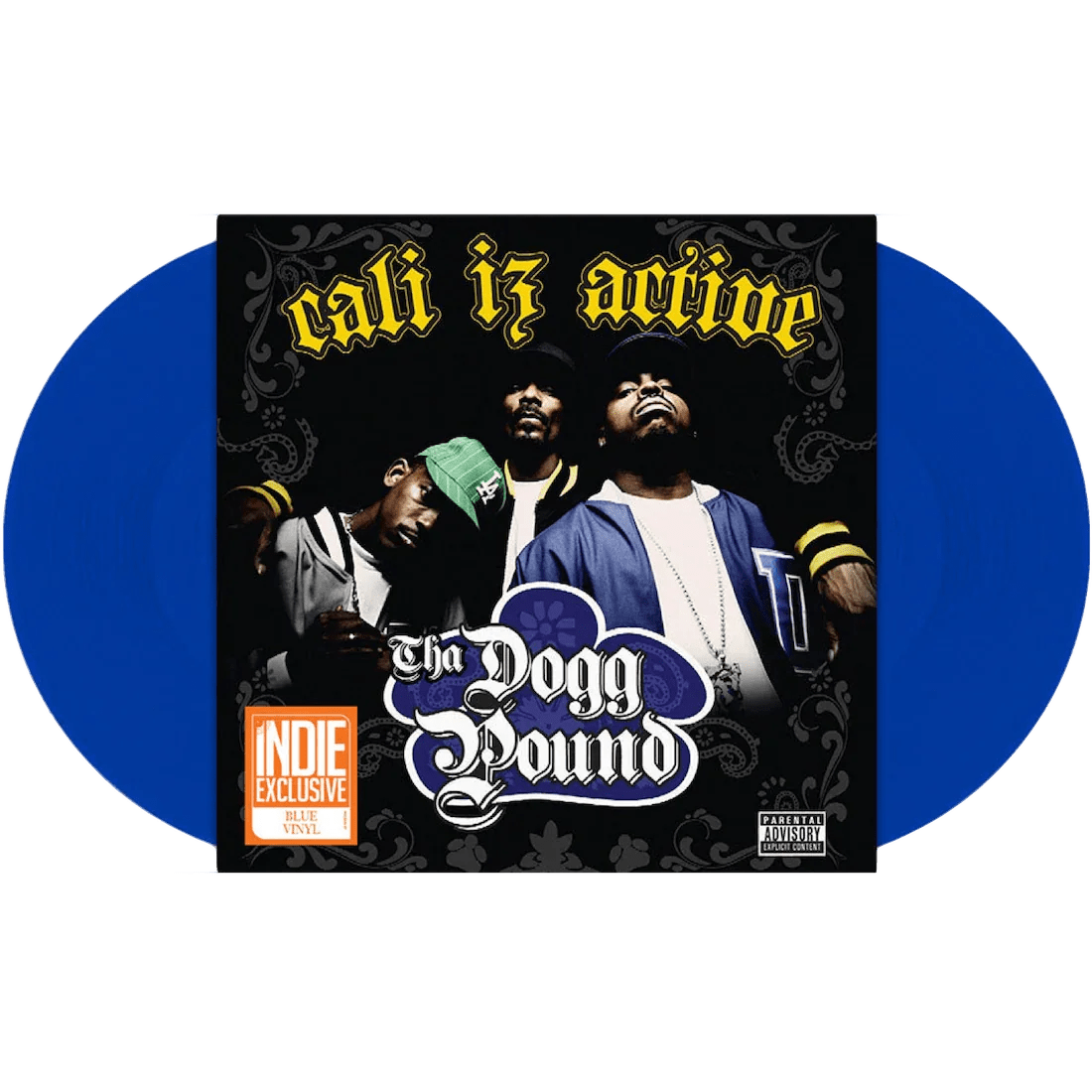 Tha Dogg Pound - Cali Iz Active (Indie Exclusive, Blue Vinyl) (2 LP) - Joco Records