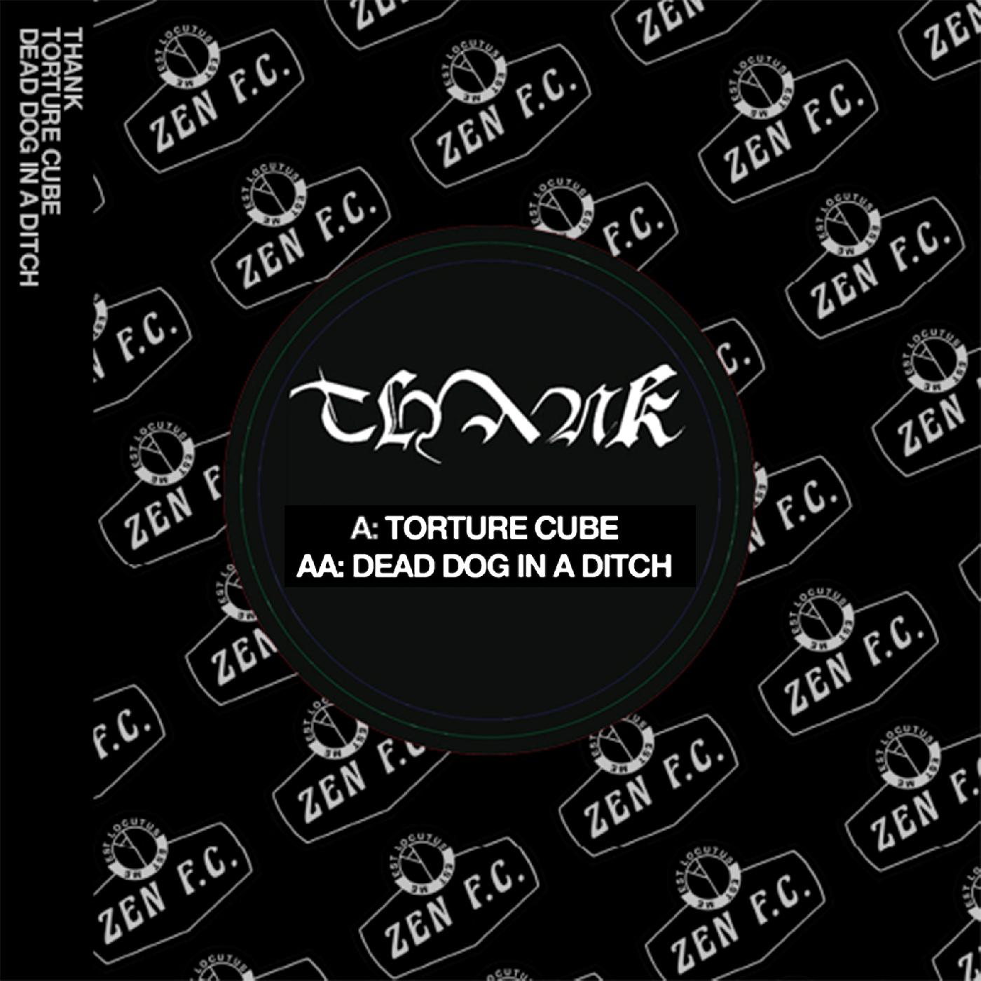 Thank - Torture Cube / Dead Dog In A Ditch (Vinyl) - Joco Records