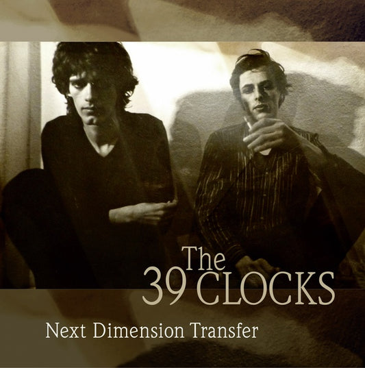 The 39 Clocks - Next Dimension Transfer (Vinyl)