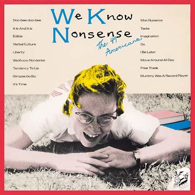 The 49 Americans - We Know Nonsense (LP) - Joco Records