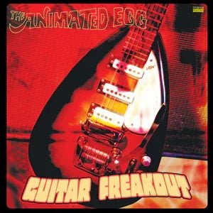 The Animated Egg - Guitar Freakout (Gold Vinyl) (2 LP) - Joco Records