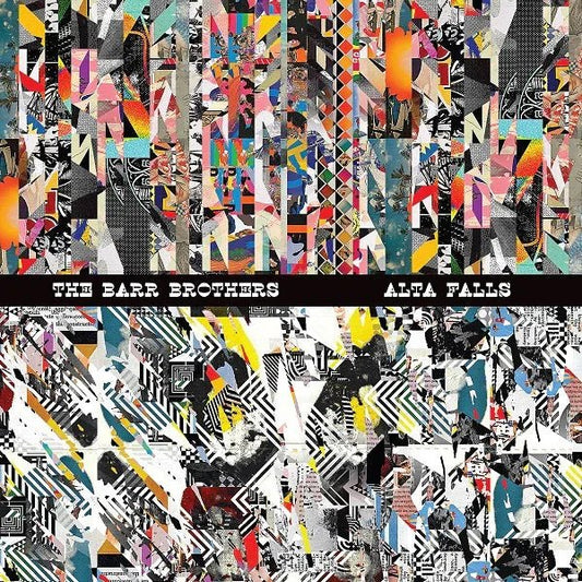 The Barr Brothers - Alta Falls (10-Inch) - Joco Records