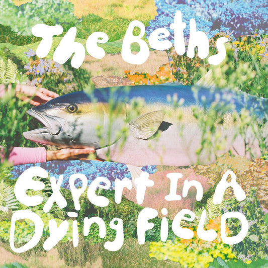 The Beths - Expert In A Dying Field (Evergreen Vinyl) (LP) - Joco Records