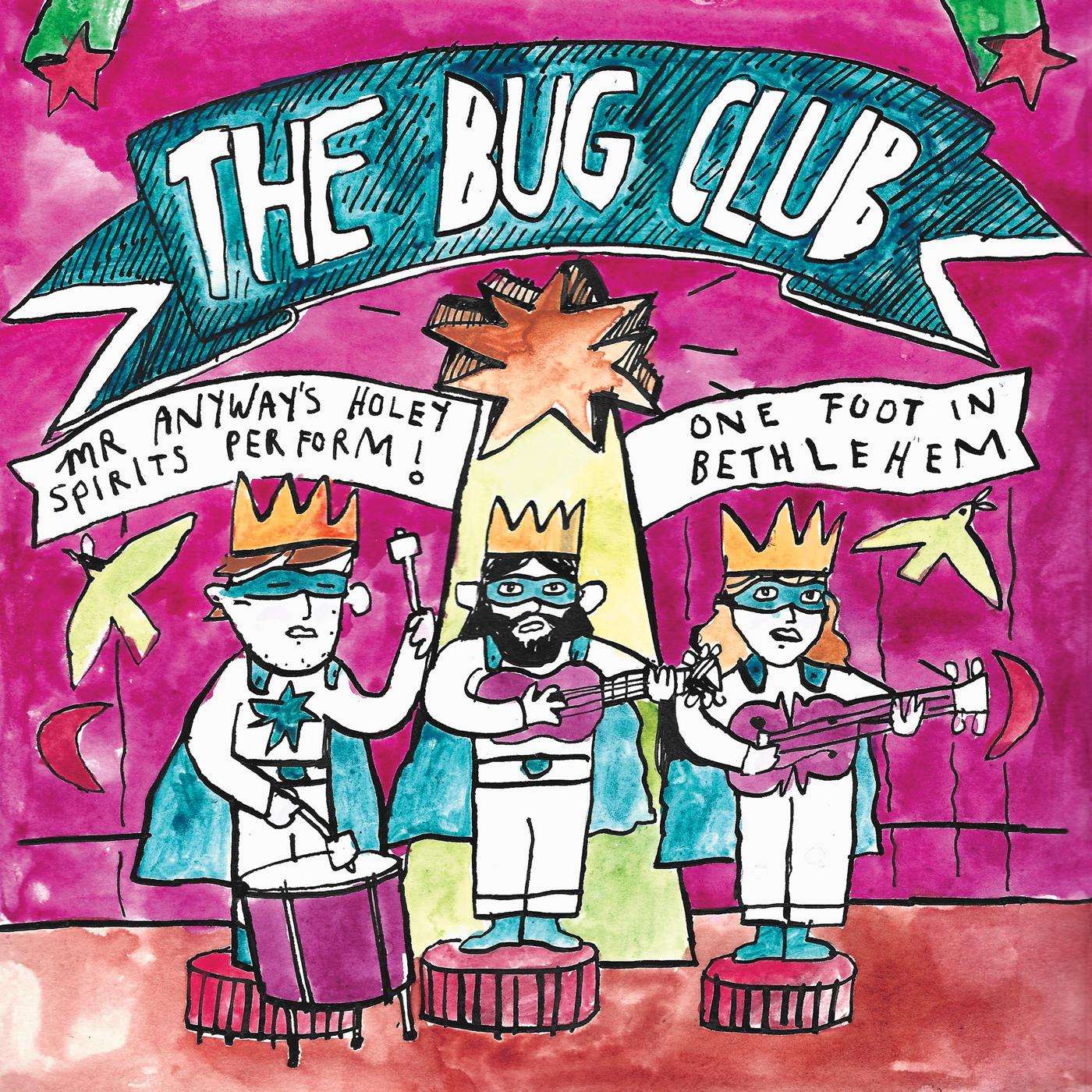 The Bug Club - Mr Anyway'S Holey Spirits Perform! One Foot In Bethlehem (Vinyl) - Joco Records