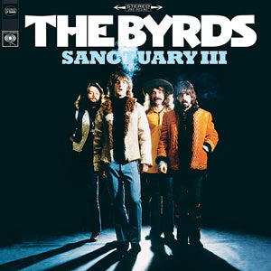 The Byrds - Sanctuary Iii (Vinyl) - Joco Records